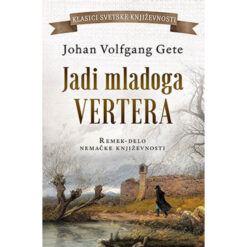 Jadi mladoga Vertera - Johan Volfgang Gete