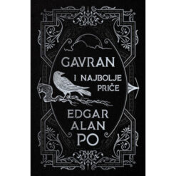Gavran i najbolje priče - Edgar Alan Po