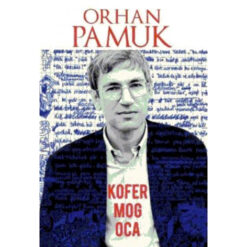 Kofer mog oca - Orhan Pamuk