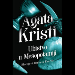 Ubistvo u Mesopotamiji - Agata Kristi