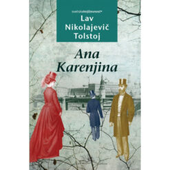 Ana Karenjina - Lav Tolstoj
