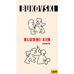 Bludni sin - Čarls Bukovski