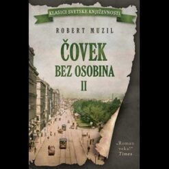 Čovek bez osobina II dio - Robert Muzil