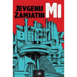 Mi - Jevgenij Zamjatin