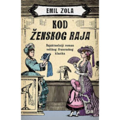 Kod ženskog raja - Emil Zola