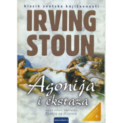 Agonija i ekstaza - Irving Stoun