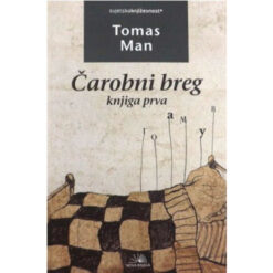 Čarobni breg I dio - Tomas Man