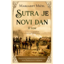 Sutra je novi dan II - Margaret Mičel