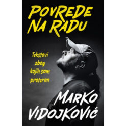 Povrede na radu - Marko Vidojković
