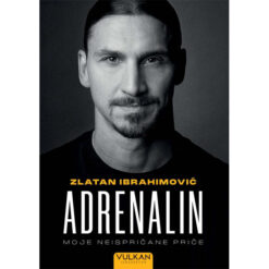 Adrenalin – Zlatan Ibrahimović