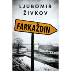 Farkaždin - Ljubomir Živkov