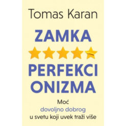 Zamka perfekcionizma – Tomas Karan