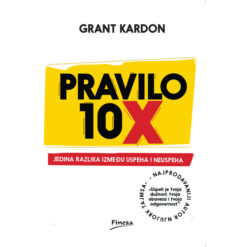 Pravilo 10x – Grant Kardon