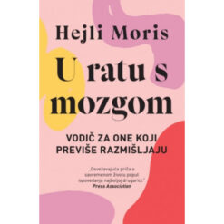 U ratu s mozgom – Hejli Moris