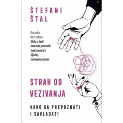 Strah od vezivanja – Štefani Štal