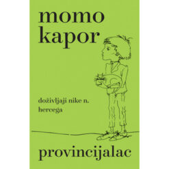 Provincijalac - Momo Kapor