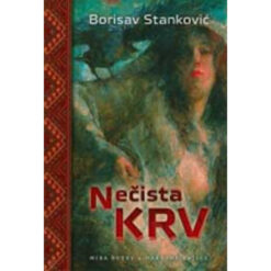 Nečista krv - Borisav Stanković