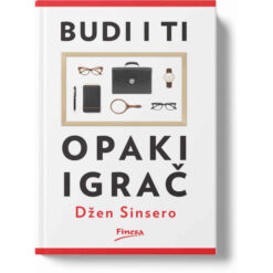 Budi i ti opaki igrač – Džen Sinsero