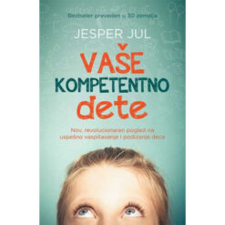Vaše kompetentno dete – Jesper Jul