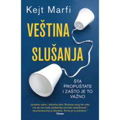 Veština slušanja – Kejt Marfi