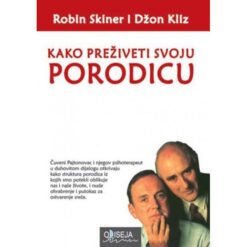 Kako preživeti svoju porodicu – Robin Skiner i Džon Kliz