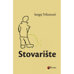 Stovarište - Sergej Trifunović
