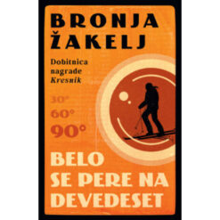 Belo se pere na devedeset - Brona Žakelj