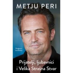 Prijatelji, ljubavnici i Velika Strašna Stvar – Metju Peri