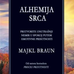 Alhemija srca – Majkl Braun