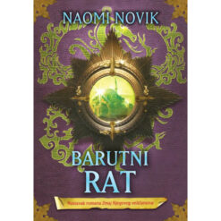 Barutni rat - Naomi Novik