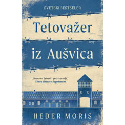 Tetovažer iz Aušvica – Neder Moris