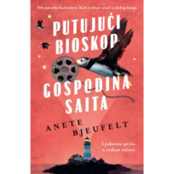 Putujući bioskop gospodina Saita – Anete Bjeufelt