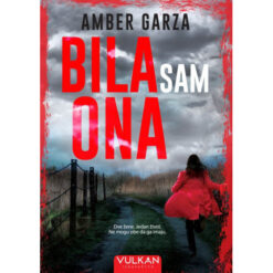 Bila sam ona – Amber Garza
