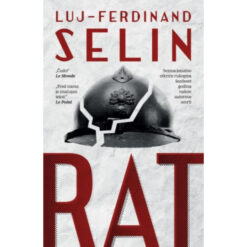 Rat – Luj Ferdinand Selin