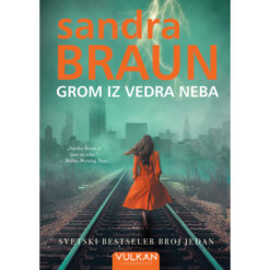 Grom iz vedra neba – Sandra Braun
