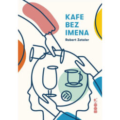 Kafe bez imena – Robert Zetaler