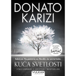 Kuća svetlosti – Donato Karizi