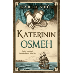 Katerinin osmeh – Karlo Veče