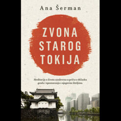 Zvona starog Tokija – Ana Šerman