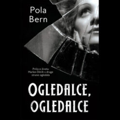Ogledalce, ogledalce – Pola Bern
