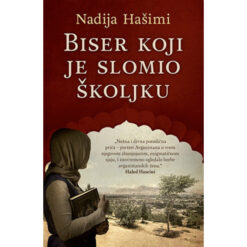 Biser koji je slomio školjku – Nadija Hašimi