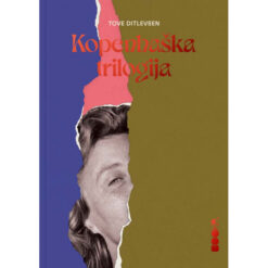 Kopenhaška trilogija – Tove Ditlevsen