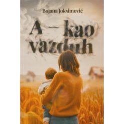 A kao vazduh - Bojana Joksimović