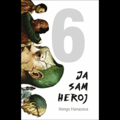 Ja sam heroj 6 – Kengo Hanazava
