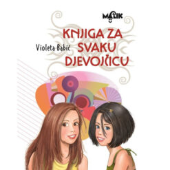 Knjiga za svaku djevojčicu – Violeta Babić