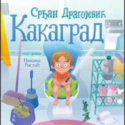 Kakagrad - Srđan Dragojević
