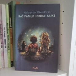 Baš pamuk i druge bajke – Aleksandar Obradović