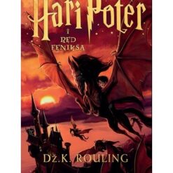 Hari Poter i Red feniksa – Dž. K. Rouling