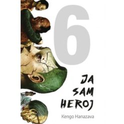 Ja sam heroj 6 – Kengo Hanazava