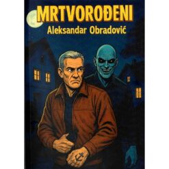 Mrtvorođeni - Aleksandar Obradović